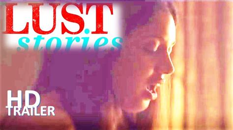 Lust Stories Real Relationships Official Trailer 2 Netflix Youtube
