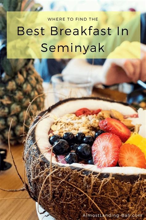 Where To Find The Best Breakfast In Seminyak | Almost Landing - Bali