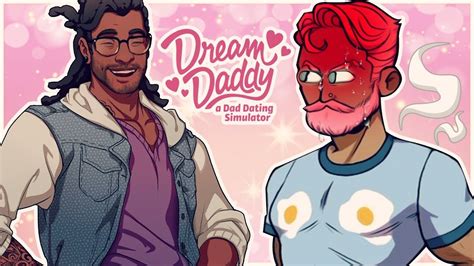 he s so steamy dream daddy a dad dating sim part 16 youtube