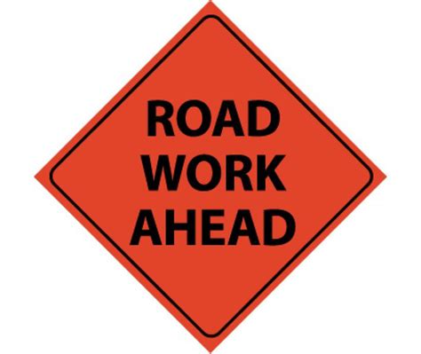 Traffic Road Work Ahead 48x48 Roll Up Sign Reflective Material Jendco