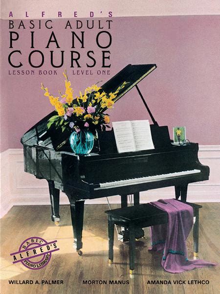 Alfred S Basic Adult Piano Course Lesson Book Book 1 By Amanda Vick Lethco Instructional Book