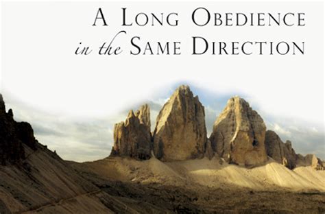 If anyone knows how to be a pastor in the contemporary context that person is eugene peterson. The Best Quotes from "A Long Obedience in the Same Direction," Part 1 - Barnabaspiper.com