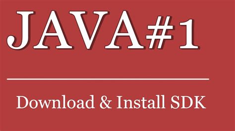 Java Tutorial #1 - Download and Install Latest Oracle ...