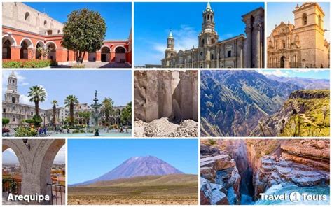 Lugares Turísticos De Arequipa Y El Valle Del Colca Travel 1 Tours