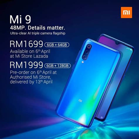 The phone is now set to hit other markets in south east asia as it has been launched in malaysia. Xiaomi Mi 9 Launched in Malaysia. Price at RM 1,699 - The ...