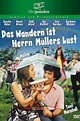 ‎Das Wandern ist Herrn Müllers Lust (1973) directed by Franz Antel ...