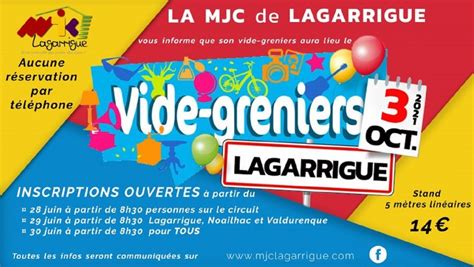 Lagarrigue Inscriptions Pour Le Vide Greniers De La Mjc Ladepechefr