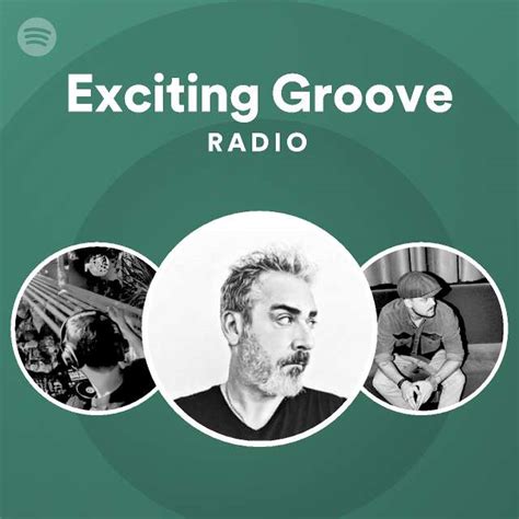 Exciting Groove Radio Playlist By Spotify Spotify