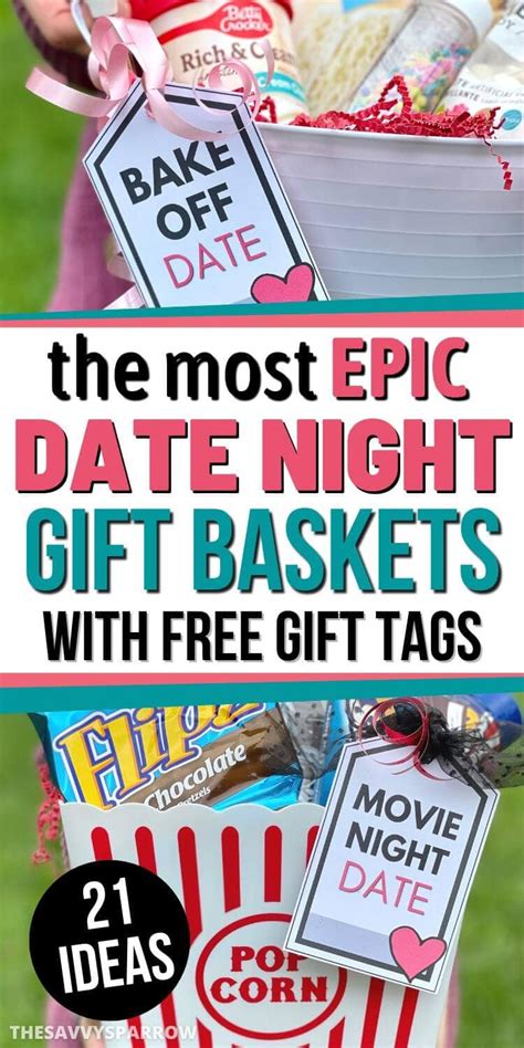 Date Night Gift Basket Ideas For Fun Dates Free Gift Tags