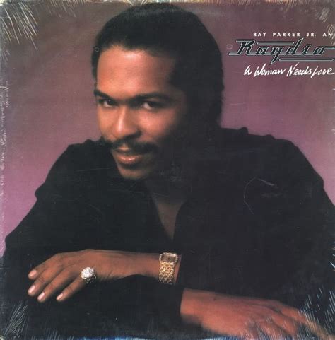 A Woman Needs Love Ray Parker Jr And Raydio Electronics