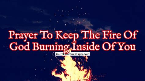 Prayer To Keep The Fire Of God Burning Inside Of You Youtube