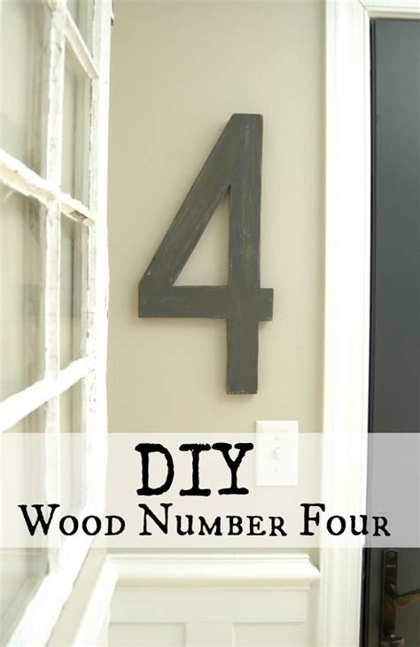 Diy Wood Number Four Little House Of Four Creating A Beautiful Home