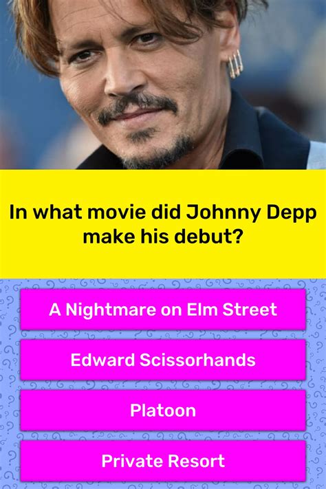 In What Movie Did Johnny Depp Make Trivia Questions Quizzclub