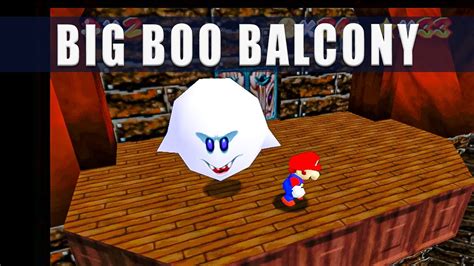 Super Mario 64 Switch Big Boos Balcony Course 5 Star 5 Big Boos Haunt Ghost House 3d All