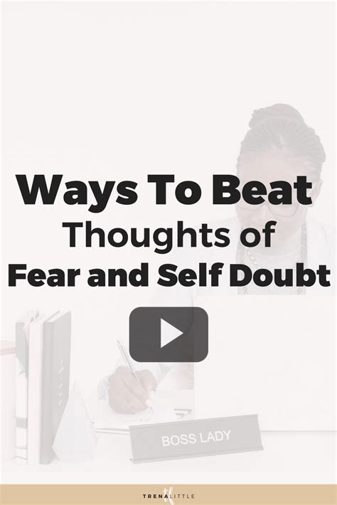 5 Ways To Overcome Self Doubt And Fear In Your Business — Trena Little