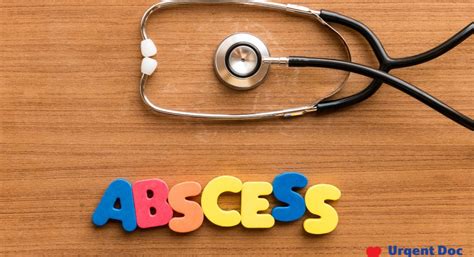 Everything You Need To Know About Abscesses Types Causes Treatment
