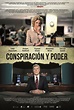 Conspiración y Poder (Truth) - Sinopcine