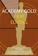 Academy Gold Film Editing - Película 2022 - Cine.com