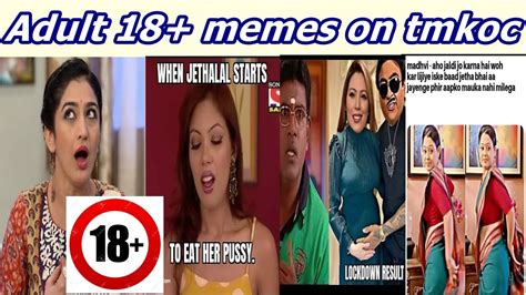 Adult Memes On Taarak Mehta Ka Ooltah Chashmah Tmkoc Dank Memes Hot Sex Picture