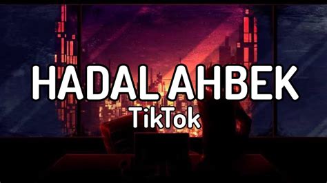 Hadal ahbek (official lyric video). ISSAM ALNAJJAR - HADAL AHBEK TIKTOK VIRAL🥰 Lyrics Di ...