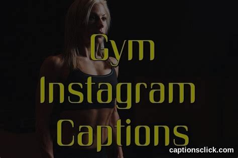 171best Gym Captions For Instagram Fitness Workout Captions