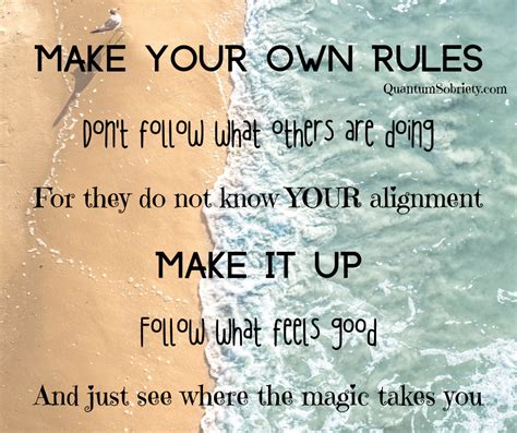 💥 Make Your Own Rules 💥 Quantum Sobriety