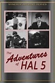 The Adventures of Hal 5 - Movies on Google Play
