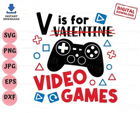 V Is For Video Games Svg Video Game Svg Funny Valentine Svg Etsy