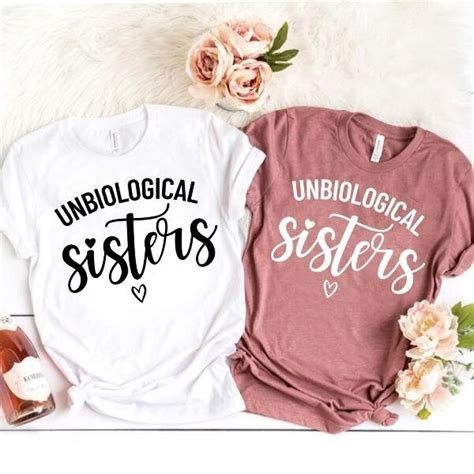 Unbiological Sister Shirt Etsy
