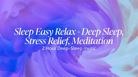 Relaxing Deep Sleep Music Sleeping Music Calm Music To Sleep Stress Relief Calm Music