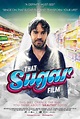 That Sugar Film (2014)* - Whats After The Credits? | The Definitive ...