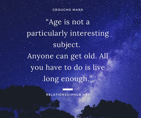 60 Famous Age Quotes And Sayings About Aging Relationship Hub