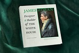 James Hoban: Designer and Builder of the White House - White House ...