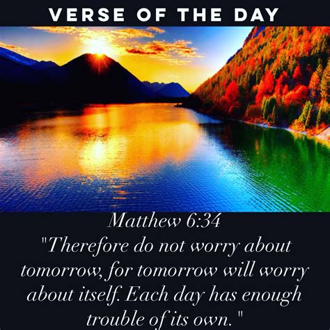 Verse Of The Day Matthew‬ ‭634 Therefore Do Not Worry About Tomorrow For Tomorrow Will Worry