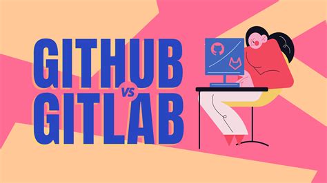 Github Vs Gitlab