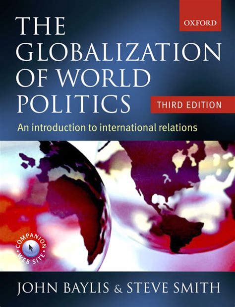 The Globalization Of World Politics An Introduction To International