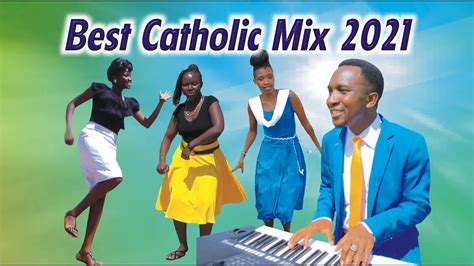 Catholic Mix 2021 Ukambani Choirs Verony Productions Ltd Youtube