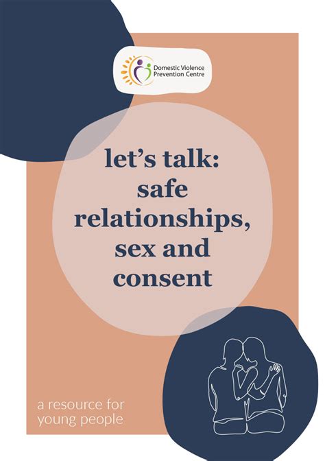 Lets Talk Safe Relationships Sex And Consent A Resource For Young People