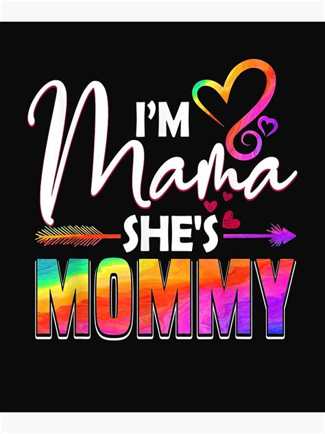 Lesbian Mom Shirt Gift Gay Pride I M Mama She S Mommy LGBT Png Poster