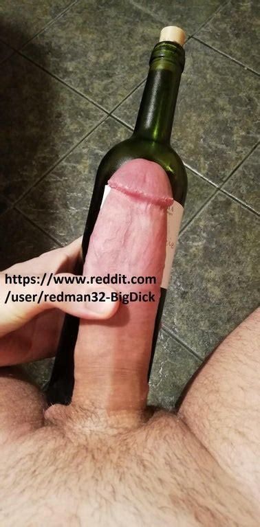 Photo Comparing Cock With A Wine Bottle Page 17 Lpsg