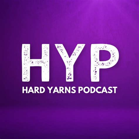 The Hard Yarns Podcast