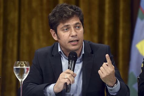El Gobernador De Buenos Aires Dijo Que La Cuarentena Está Siendo Efectiva