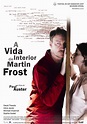 La Vida Interior de Martin Frost (The Inner Life of Martin Frost) (2007 ...