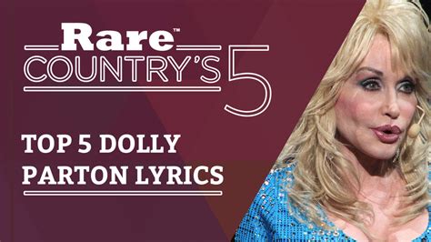 Check spelling or type a new query. Out of all of Dolly Parton's hit songs, these are her five best lines | Rare Country