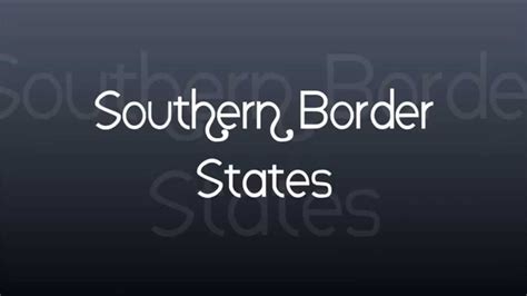 Southern Border States And Capitals States And Capitals Border States