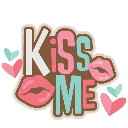 Meeting you has made my day. Kiss Me Title SVG scrapbook cut file cute clipart files ...