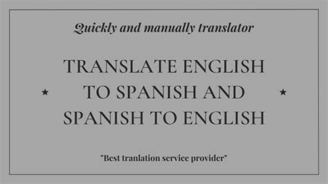 Translate English To Spanish And Spanish To English By Zeenatsiddiq345 Fiverr