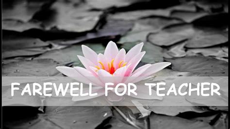 Farewell Quotes For Teacher Wishes And Messages Status Goodbye