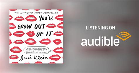 you ll grow out of it by jessi klein audiobook audible ca