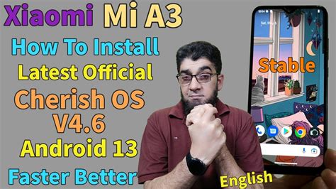 How To Install Cherish Os V46 On Mi A3 Android 13 English Youtube